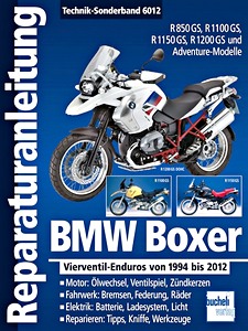 Livre: BMW Boxer: Vierventil-Enduros R 850 GS, R 1100 GS, R 1150 GS, R 1200 GS (Modelljahre 1994-2012) (Bucheli Technik-Sonderband)