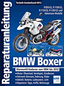 Książka: BMW Boxer: Vierventil-Enduros R 850 GS, R 1100 GS, R 1150 GS, R 1200 GS (Modelljahre 1994-2012) (Bucheli Technik-Sonderband)