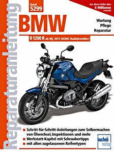 Livre : BMW R 1200 R - DOHC Radialventiler (ab Modelljahr 2011) - Bucheli Reparaturanleitung