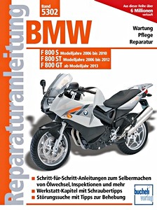 Boek: BMW F 800 S (2006-2010), F 800 ST (2006-2012), F 800 GT (ab 2013) - Bucheli Reparaturanleitung