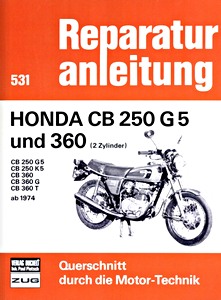 Livre: Honda CB 250 G5 und CB 360 - 2 Zylinder (1974-1976) - Bucheli Reparaturanleitung