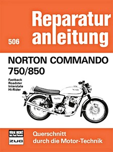 Książka: Norton Commando 750 / 850 - Fastback, Roadster, Interstate, Hi-Rider - Bucheli Reparaturanleitung