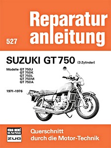 Książka: Suzuki GT 750 - 3 Zylinder (1971-1976) - Bucheli Reparaturanleitung