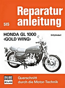 Livre: Honda GL 1000 Gold Wing (4 Zylinder) - Bucheli Reparaturanleitung