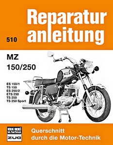 Reparaturhandbuch für die MZ-Motorräder ETZ 125 ETZ 150 und ETZ 251