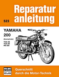 Book: Yamaha 200 Zweizylinder - YCS-3 E, YCS-5 E, RD 200 - Bucheli Reparaturanleitung