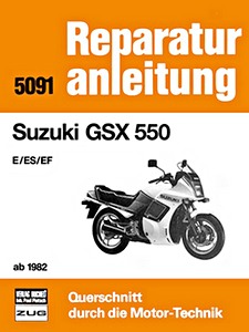 Książka: Suzuki GSX 550 - E, ES, EF (ab 1982) - Bucheli Reparaturanleitung