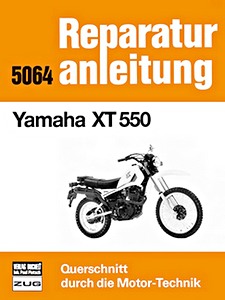 Book: Yamaha XT 550 - Bucheli Reparaturanleitung