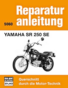 Livre: Yamaha SR 250 SE - Bucheli Reparaturanleitung