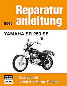 Buch: Yamaha SR 250 SE - Bucheli Reparaturanleitung