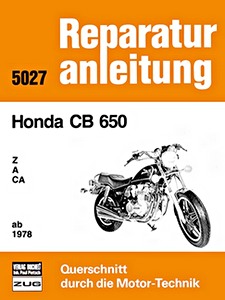 Książka: Honda CB 650 - Z, A, CA (ab 1978) - Bucheli Reparaturanleitung