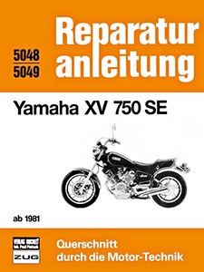 Livre: Yamaha XV 750 SE (ab 1981) - Bucheli Reparaturanleitung