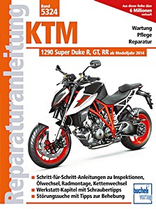 Livre : KTM 1290 Super Duke R, GT, RR (ab Modelljahr 2014) - Bucheli Reparaturanleitung