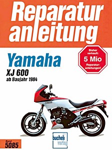 Książka: Yamaha XJ 600 (ab Baujahr 1984) - Bucheli Reparaturanleitung