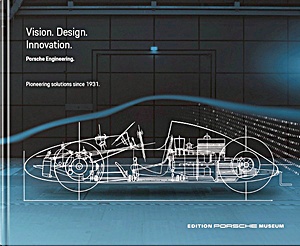 Książka: Porsche Engineering: Vision, Construction, Innovation - Pioneering solutions since 1931