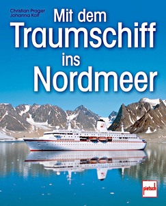 Livre: Mit dem Traumschiff ins Nordmeer