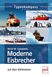 Boek: Moderne Eisbrecher auf allen Weltmeeren (Typen-Kompass)