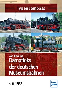 Książka: Dampfloks der deutschen Museumsbahnen - seit 1966 (Typenkompass)