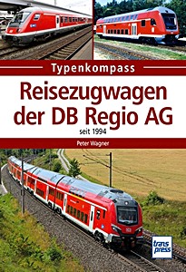 Boek: Reisezugwagen der DB Regio AG - seit 1994 (Typenkompass)