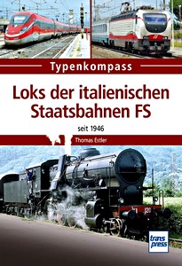 Livre: Loks der italienischen Staatsbahnen FS - Seit 1946