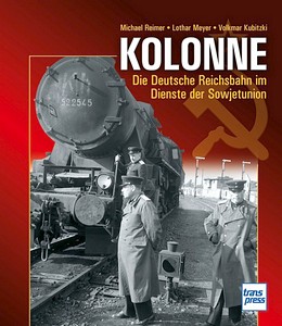 Książka: Kolonne - Die DR im Dienste der Sowjetunion