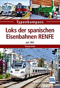 Buch: Loks der spanischen Eisenbahnen RENFE seit 1941