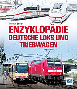 Boek: Enzyklopädie Deutsche Loks und Triebwagen 