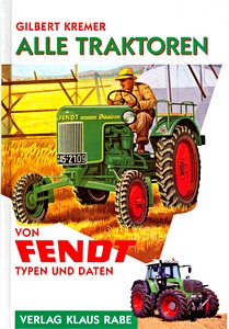 Chronik/Prospekte&Bilder einer Legende Fendt Farmer 300 Traktor-Buch Juszczak 
