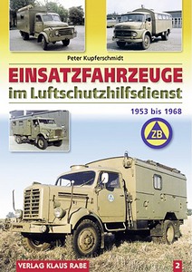 Boek: Einsatzfahrzeuge (Band 2): im Luftschutzhilfsdienst 1953 bis 1968 