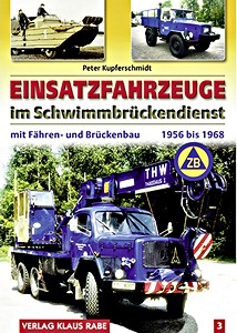 Boek: Einsatzfahrzeuge (Band 3): im Schwimmbrückendienst 1956 bis 1968 