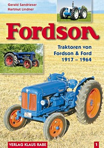 Buch: Traktoren von Fordson & Ford (Band 1) 1917-1964 