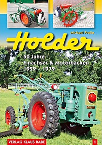 Boek: Holder - 50 Jahre Einachser & Motorhacken 1929-1979 