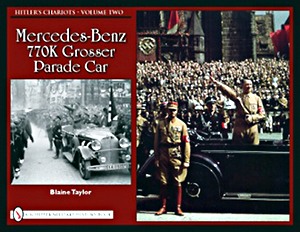 Umschlag Buch Mercedes-Benz 770K Grosser Parade Car (Hitler's Chariots)