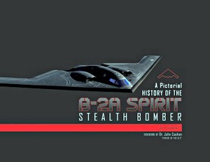GSCH50757 Okładka książki A Pictorial History of the B-2A Spirit Stealth Bomber