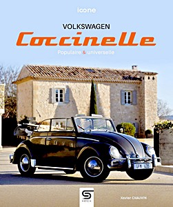 Livre : Volkswagen Coccinelle - Populaire & universelle