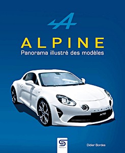 Livre : Alpine - Panorama illustre des modeles