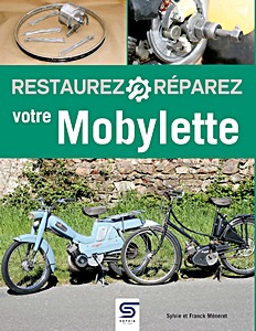 Boek: Restaurez, reparez votre Mobylette