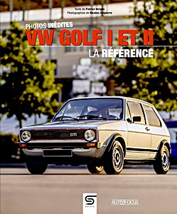 Livre : VW Golf I et II - La reference