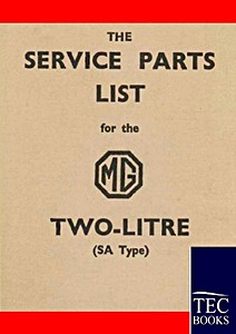 Okładka instrukcji napraw Service Parts List for the MG Two-Litre (SA-Type, 1936-1939)