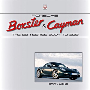 Okładka książki Porsche Boxster & Cayman : The 987 Series - 2005 to 2012