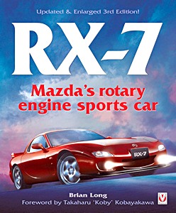 Cover des Buches: RX-7 Mazda's Rotary Engine Sports Car (Third Edition)