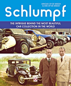 Okładka książki Schlumpf - The intrigue behind the most beautiful car collection in the world
