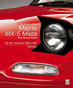 Cover des Buches: The Book of the Mazda MX-5 Miata - The 'Mk1' NA-series (1988 to 1997) (New Second Edition)