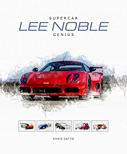 GVEL19321 Cover book Lee Noble - Supercar Genius