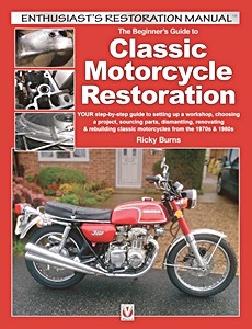 Cover des Buches: The Beginner's Guide to Classic Motorcycle Restoration