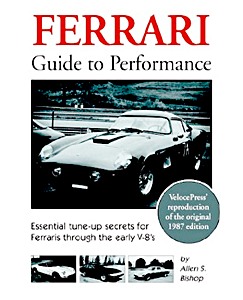 Okładka instrukcji napraw Ferrari Guide to Performance - Essential tune-up secrets for Ferraris through the early V-8s