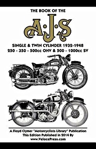 The Book of the AJS Single & Twin Cylinder 1932-1948