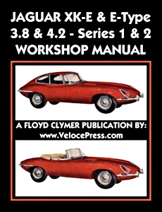 Okładka instrukcji napraw Jaguar XK-E & E-Type - 3.8 & 4.2 - Series 1 & 2 Workshop Manual