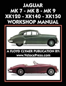 Okładka instrukcji napraw Jaguar Mk 7, Mk 8, Mk 9 / XK 120, XK 140, XK 150 (1948-1961) Workshop Manual