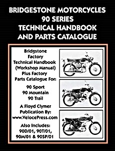 Umschlag Reparaturhandbuch Bridgestone Motorcycles 90 Series - Technical Handbook and Parts Catalogue